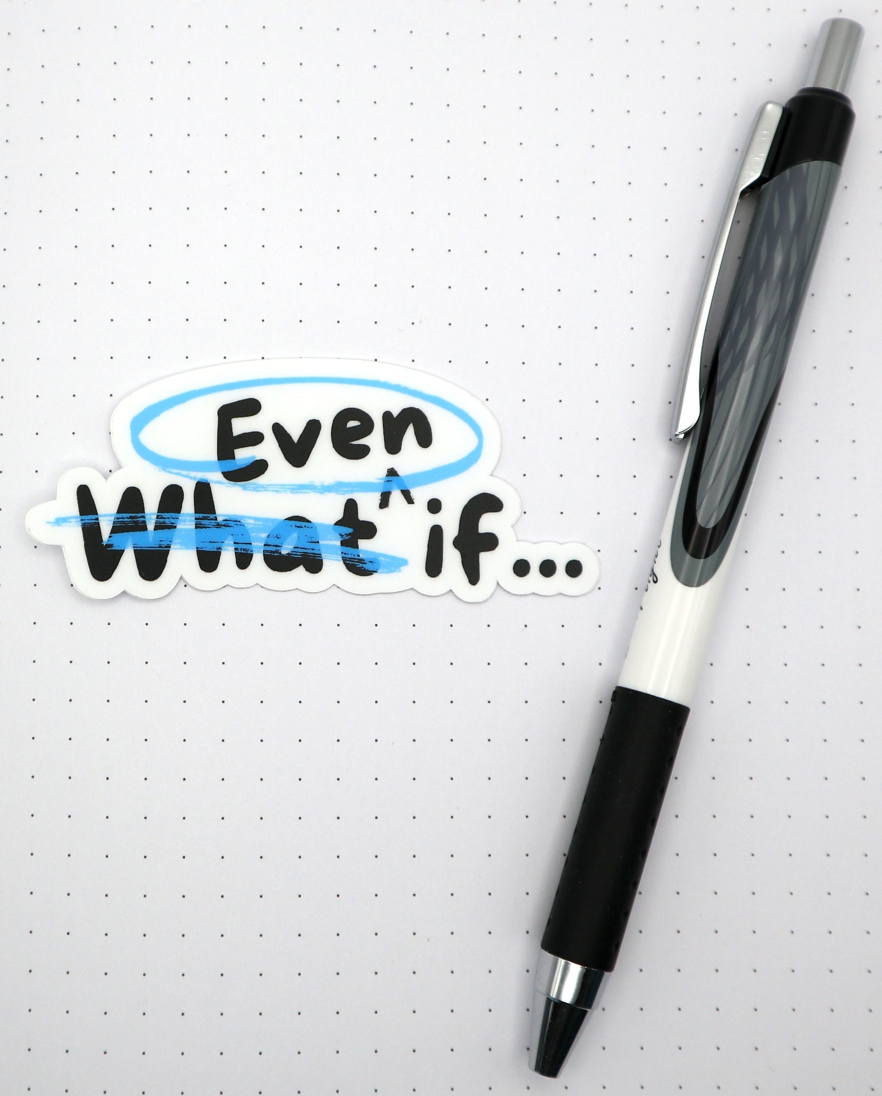 Even If Vinyl Sticker