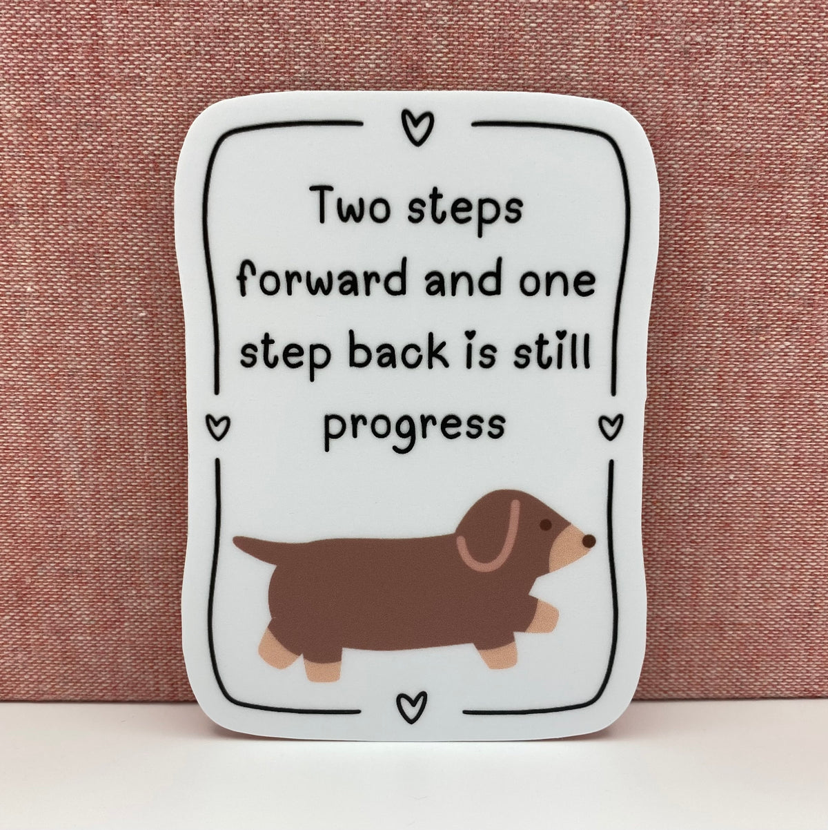 Two Steps Forward Two Back Two Steps Forward Vinyl Sticker – Joyful Kinnections