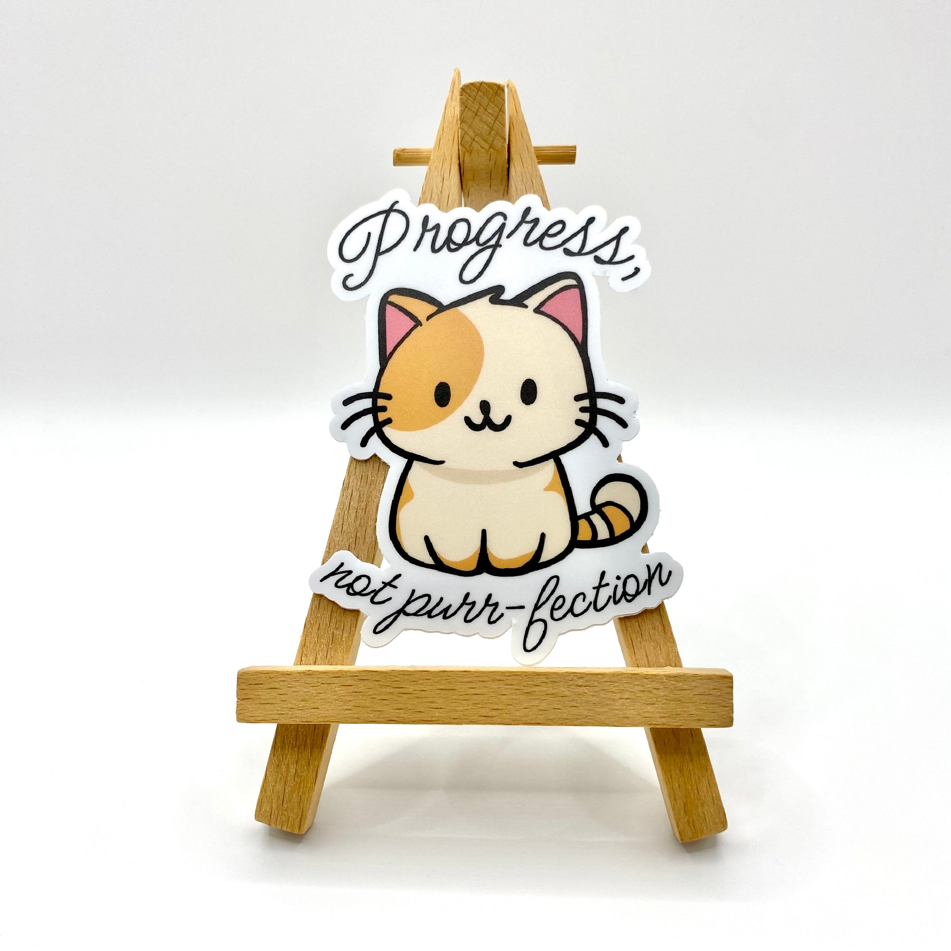 Progress, Not Purr-fection Vinyl Sticker