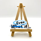 Even If Vinyl Sticker