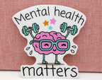 Mental Health Matters Vinyl Sticker