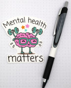 Mental Health Matters Vinyl Sticker