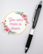 You Were Made To Bloom Vinyl Sticker