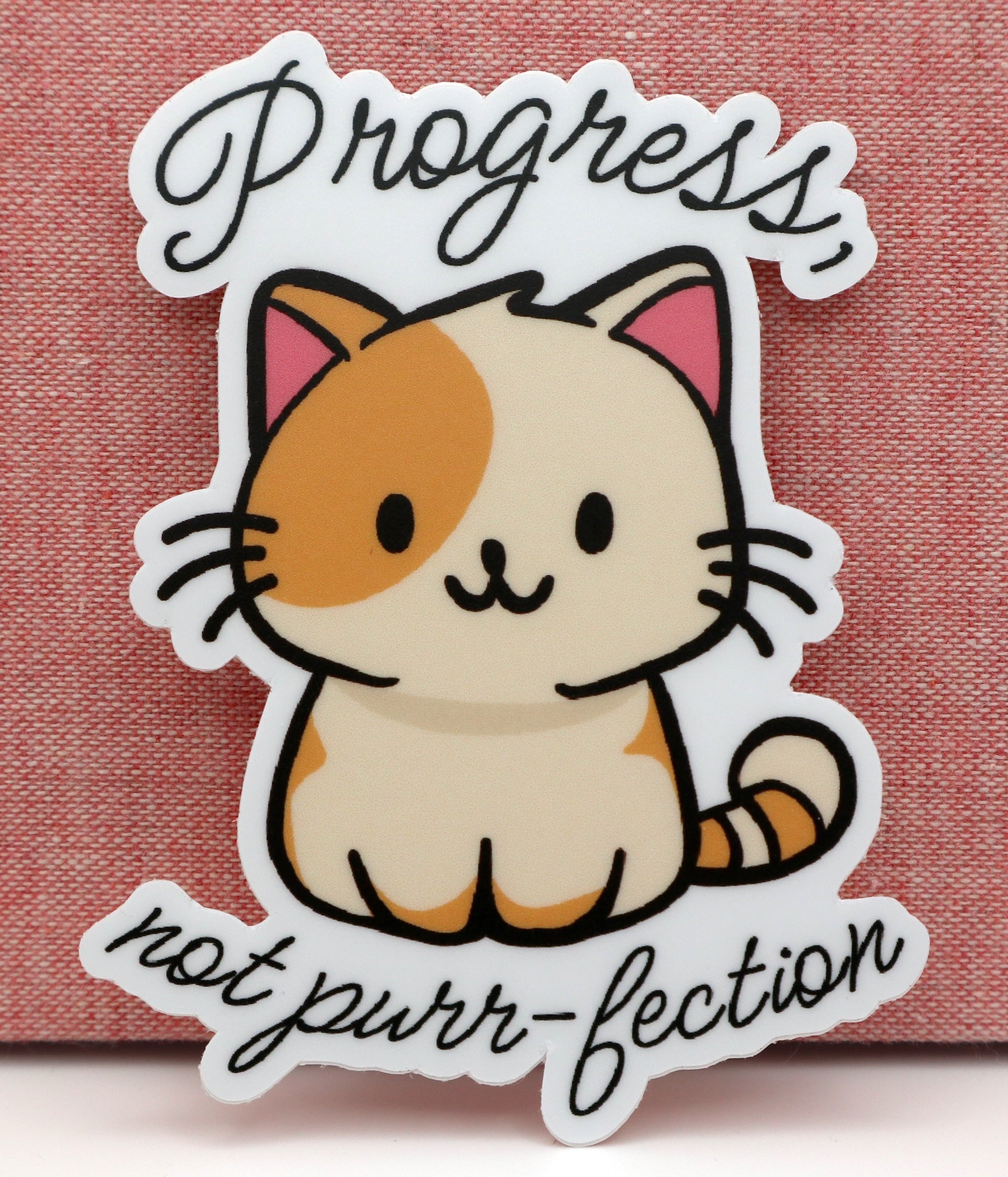 Progress, Not Purr-fection Vinyl Sticker